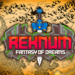 Reknum Fantasy of Dreams llegará en físico durante 2022